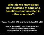 What Do We Know About How Evidence of Harm and Benefit is Communicated in Other Countries?