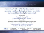 Marketing Evidence to Healthcare Consumers Applying Social Marketing to Evidence About the Harms and Benefits of Pharmaceuticals